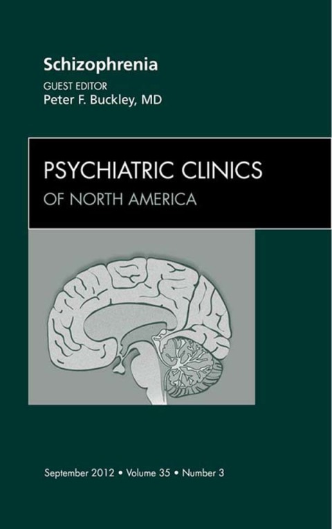 Cover image for book Schizophrenia, An Issue of Psychiatric Clinics
