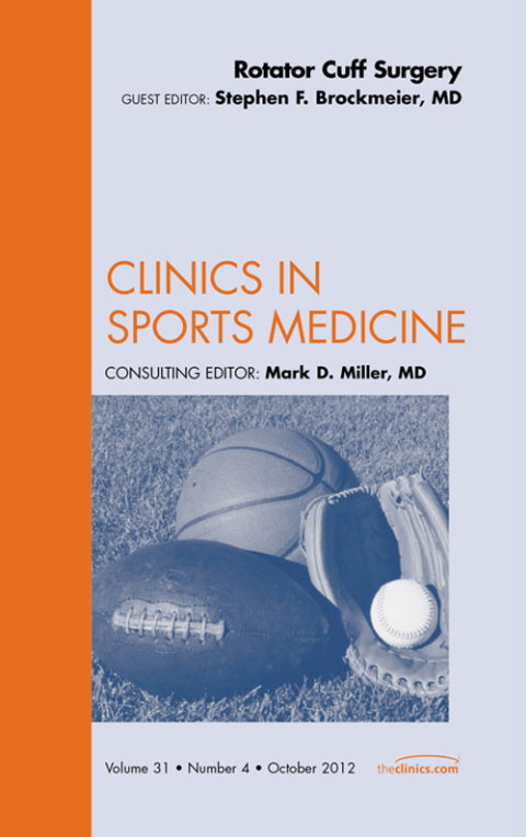 Cover image for book Rotator Cuff Surgery, An Issue of Clinics in Sports Medicine