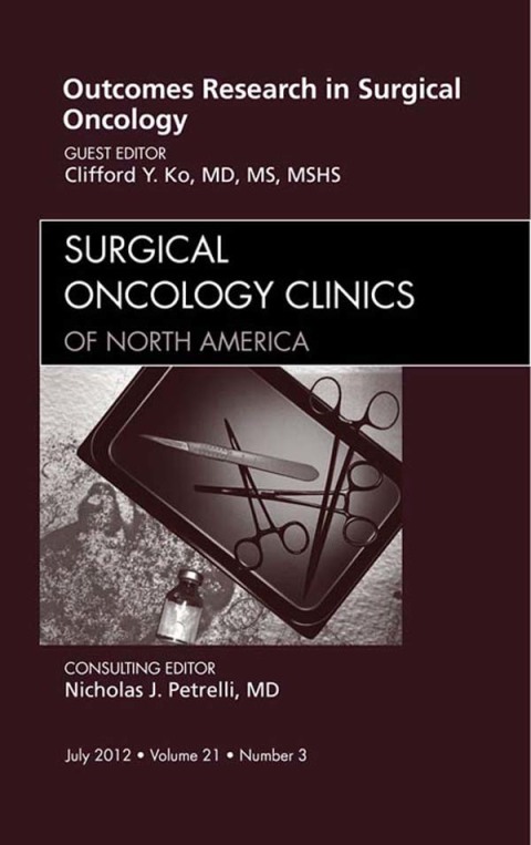 Cover image for book Outcomes Research in Surgical Oncology, An Issue of Surgical Oncology Clinics