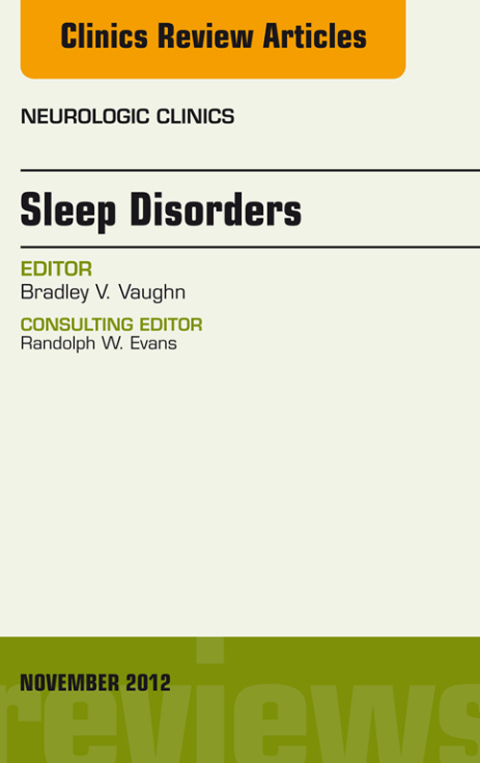 Cover image for book Sleep Disorders, An Issue of Neurologic Clinics