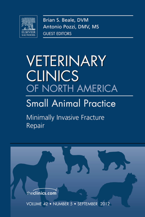 Cover image for book Minimally Invasive Fracture Repair, An Issue of Veterinary Clinics: Small Animal Practice