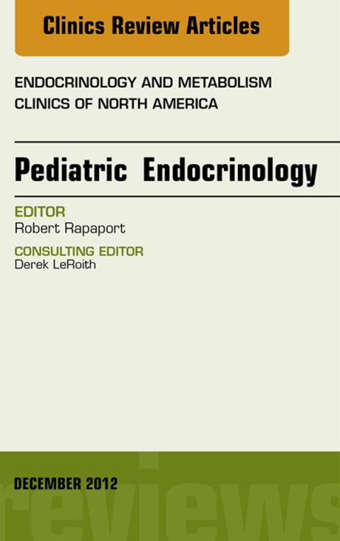 Cover image for book Pediatric Endocrinology, An Issue of Endocrinology and Metabolism Clinics