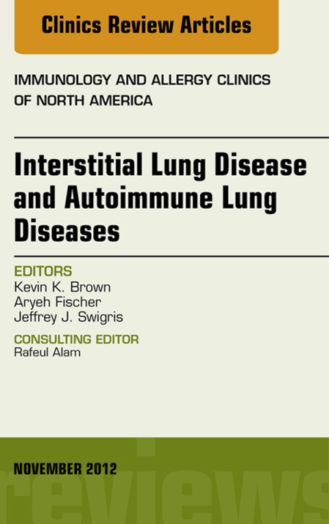 Cover image for book Interstitial Lung Diseases and Autoimmune Lung Diseases, An Issue of Immunology and Allergy Clinics