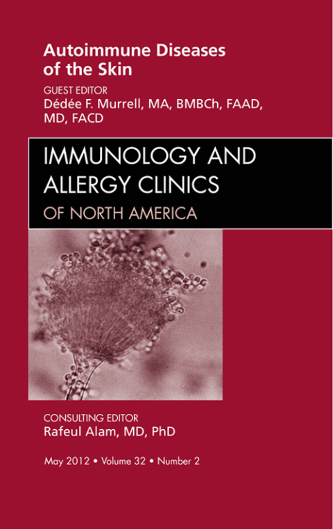 Cover image for book Autoimmune Diseases of the Skin, An Issue of Immunology and Allergy Clinics