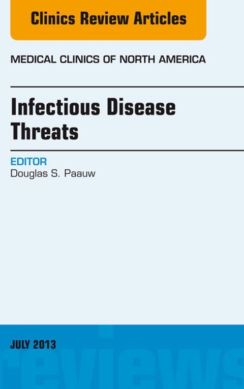 Cover image for book Infectious Disease Threats, An Issue of Medical Clinics