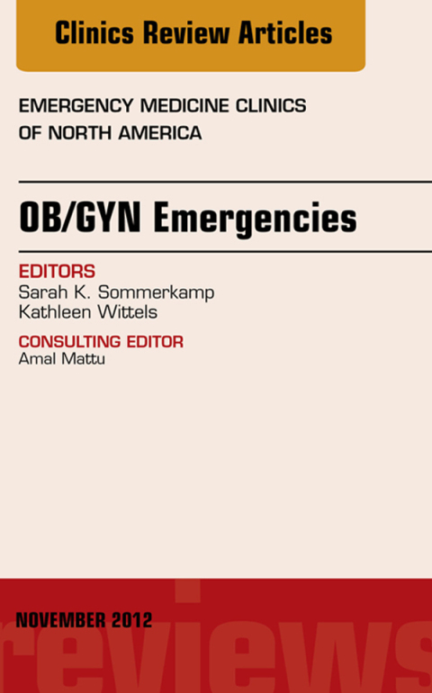 Cover image for book OB/GYN Emergencies, An Issue of Emergency Medicine Clinics