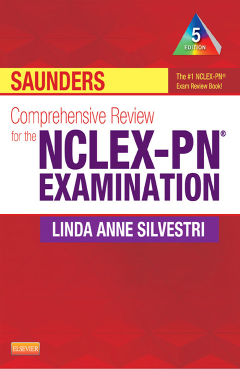 Saunders Comprehensive Review for the NCLEX-PNÂ® Examination 