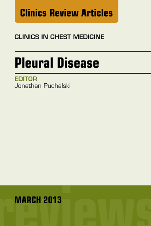 Cover image for book Pleural Disease, An Issue of Clinics in Chest Medicine