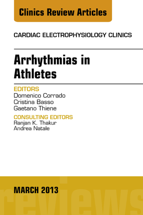 Cover image for book Arrhythmias in Athletes, An Issue of Cardiac Electrophysiology Clinics