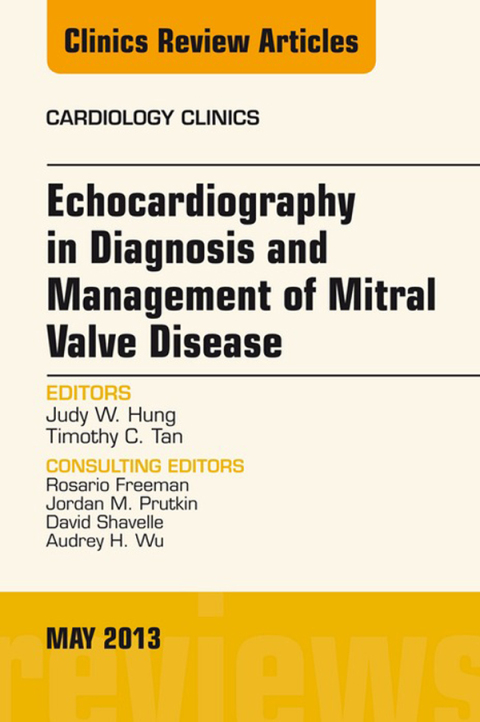 Cover image for book Echocardiography in Diagnosis and Management of Mitral Valve Disease, An Issue of Cardiology Clinics