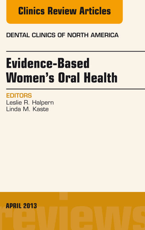 Cover image for book Evidence-Based Women's Oral Health, An Issue of Dental Clinics