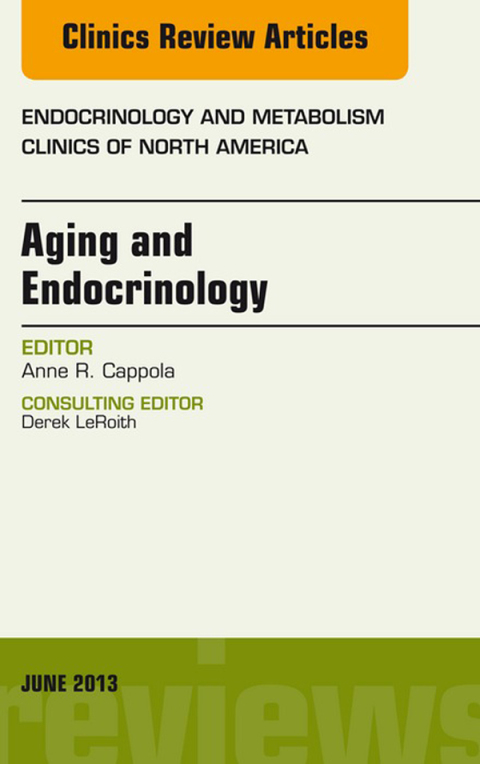 Cover image for book Aging and Endocrinology, An Issue of Endocrinology and Metabolism Clinics