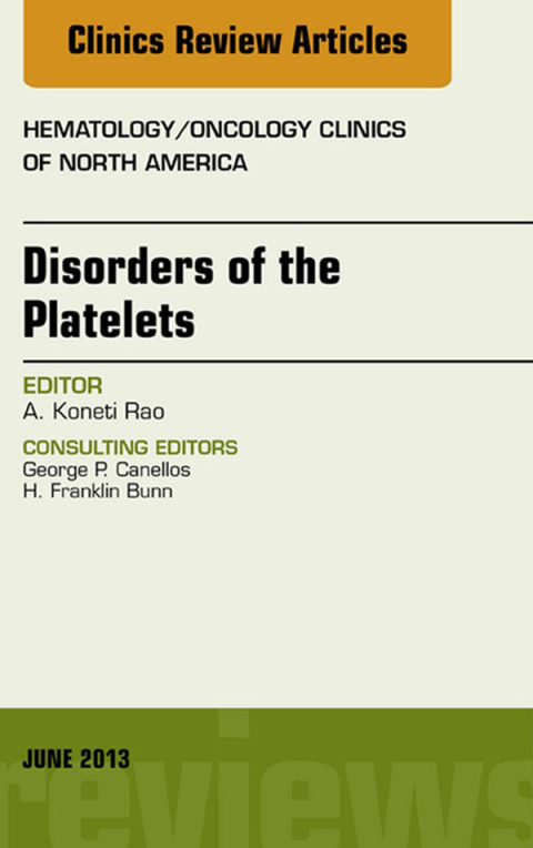 Cover image for book Disorders of the Platelets, An Issue of Hematology/Oncology Clinics of North America