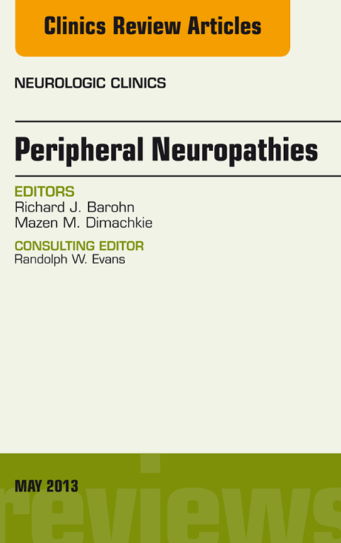 Cover image for book Peripheral Neuropathies, An Issue of Neurologic Clinics