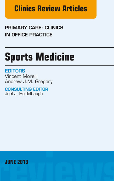 Cover image for book Sports Medicine, An Issue of Primary Care Clinics in Office Practice