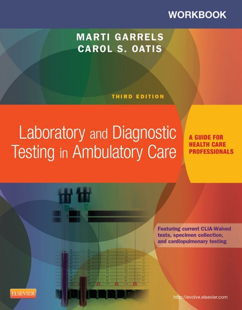 Cover image for book Workbook for Laboratory and Diagnostic Testing in Ambulatory Care: A Guide for Health Care Professionals (Revised)