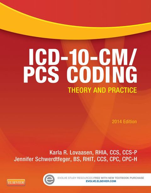 Cover image for book ICD-10-CM/PCS Coding: Theory and Practice, 2014 Edition