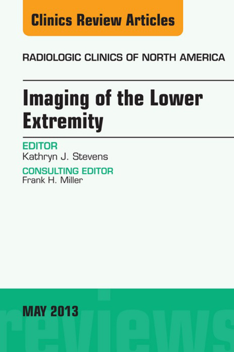 Cover image for book Imaging of the Lower Extremity, An Issue of Radiologic Clinics of North America