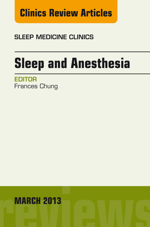 Cover image for book Sleep and Anesthesia, An Issue of Sleep Medicine Clinics