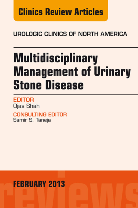 Cover image for book Multidisciplinary Management of Urinary Stone Disease, An Issue of Urologic Clinics