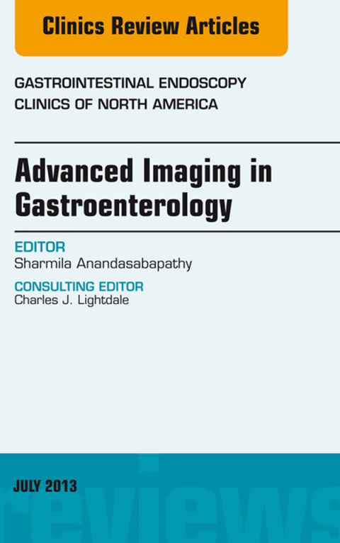 Cover image for book Advanced Imaging in Gastroenterology, An Issue of Gastrointestinal Endoscopy Clinics