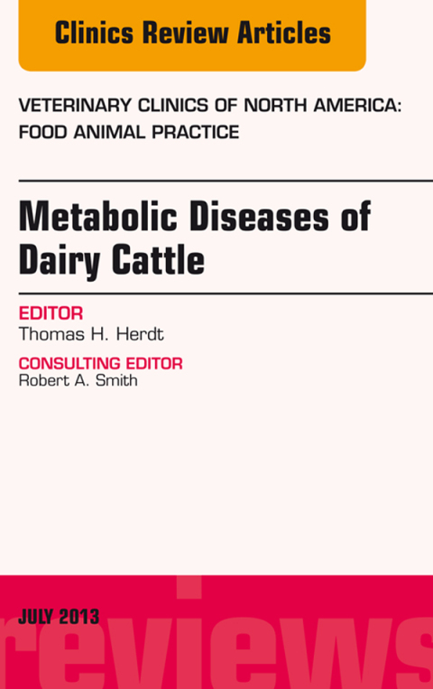 Cover image for book Metabolic Diseases of Ruminants, An Issue of Veterinary Clinics: Food Animal Practice