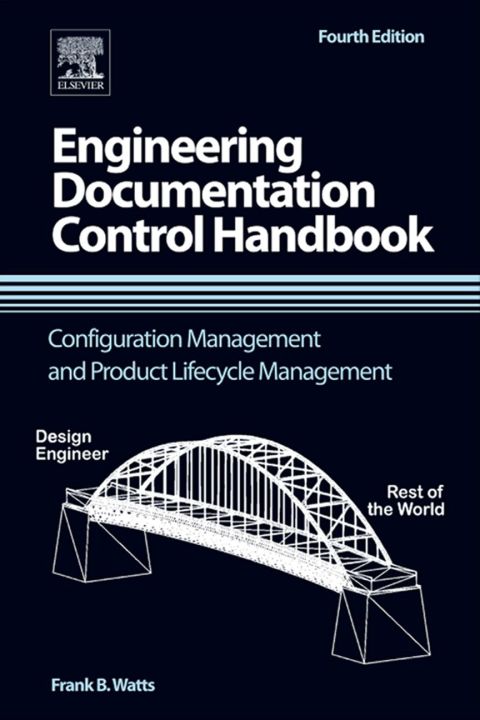 Cover image for book Engineering Documentation Control Handbook: Configuration Management and Product Lifecycle Management