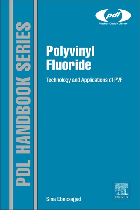 Cover image for book Polyvinyl Fluoride: Technology and Applications of PVF