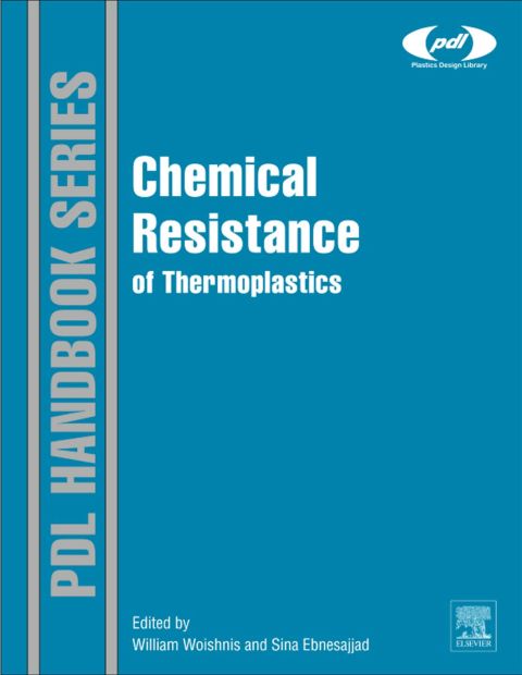Cover image for book Chemical Resistance of Thermoplastics