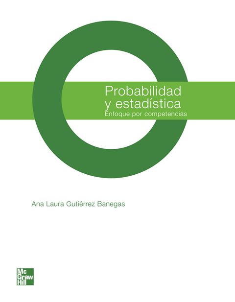 Cover image for book Probabilidad y estadística, Enfoque por competencias