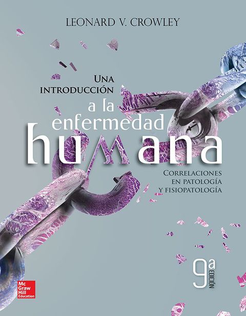 Cover image for book Una introducción a la enfermedad humana. Correlaciones en patología y fisiopatología