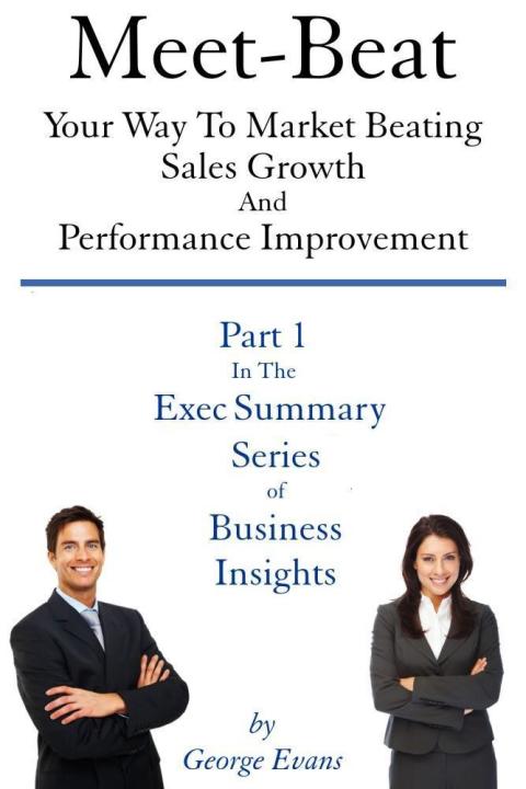 Cover image for book Meet-Beat Your Way To Market Beating Sales Growth And Performance Improvement