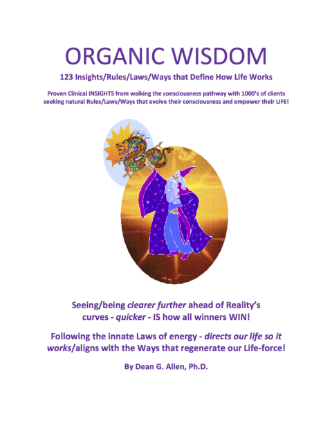 Cover image for book Organic Wisdom: 123 Insights/Rules/Laws/Ways that Define How Life Works