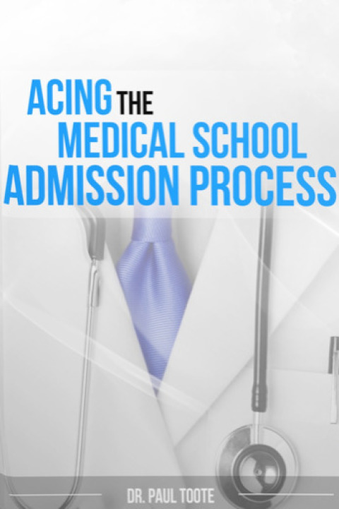 Cover image for book Acing the Medical School Admission Process