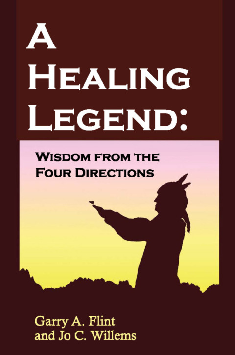 Cover image for book A Healing Legend: Wisdom from the Four Directions