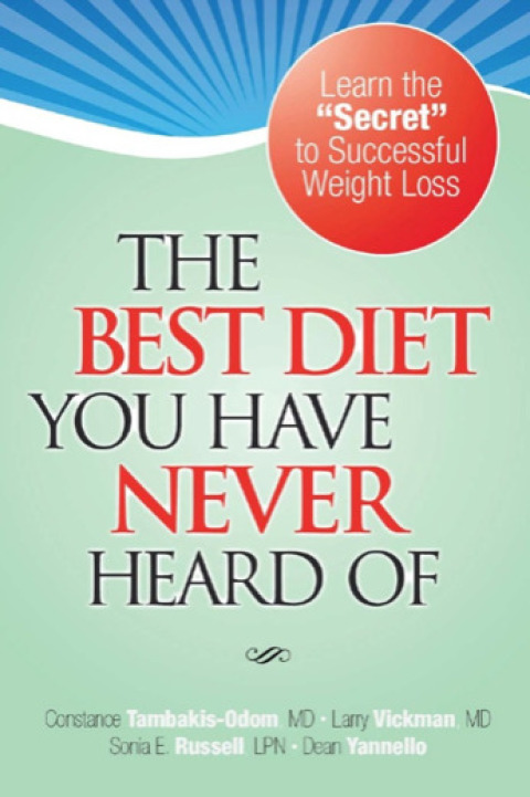 Cover image for book The Best Diet You Have Never Heard Of - Physician Updated 800 Calorie hCG Diet Removes Health Concerns