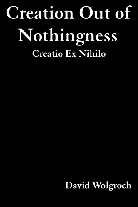 Cover image for book Creation Out of Nothingness
