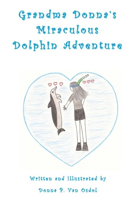 Cover image for book Grandma Donna's Miraculous Dolphin Adventure