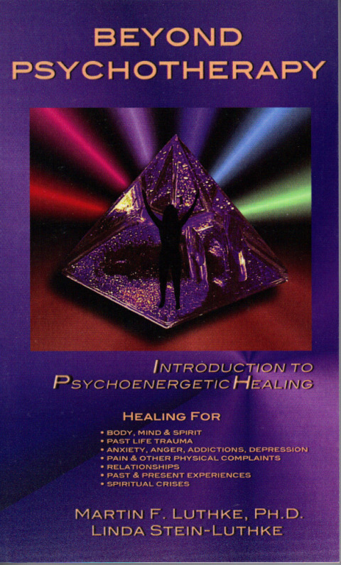 Cover image for book Beyond Psychotherapy: Introduction to Psychoenergetic Healing