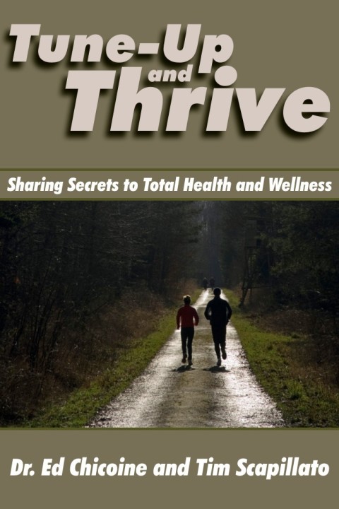 Cover image for book Tune-Up and Thrive: Sharing Secrets to Total Health and Wellness