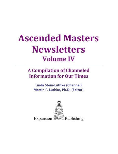 Cover image for book Ascended Masters Newsletters, Vol. IV