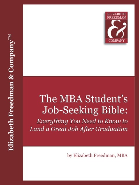 Cover image for book The MBA Student's Job Seeking Bible: Everything You Need to Know to Land a Great Job by Graduation
