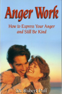 صورة الغلاف: Anger Work: How To Express Your Anger and Still Be Kind