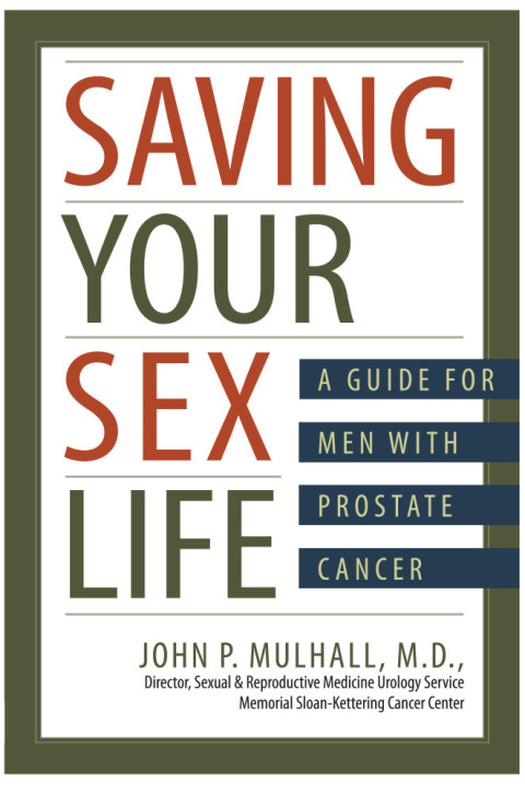 Cover image for book Saving Your Sex Life: A Guide for Men With Prostate Cancer