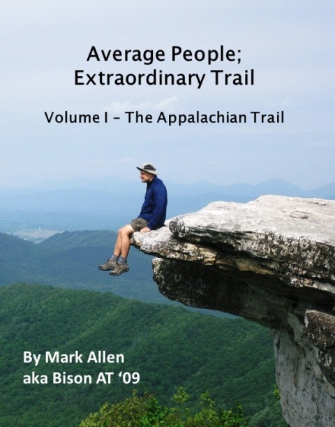 Cover image for book Average People; Extraordinary Trail, Volume I - The Appalachian Trail