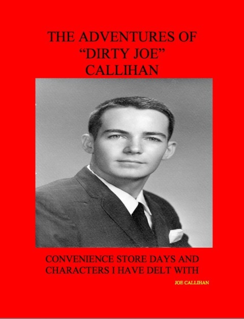 Cover image for book The Adventures of "Dirty Joe" Callihan