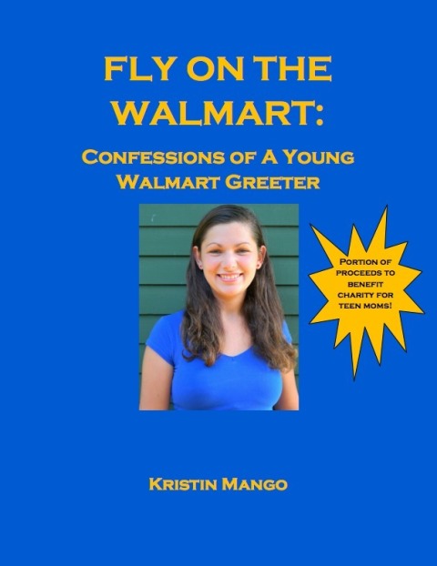 Cover image for book Fly On the Walmart: Confessions of a Young Walmart Greeter