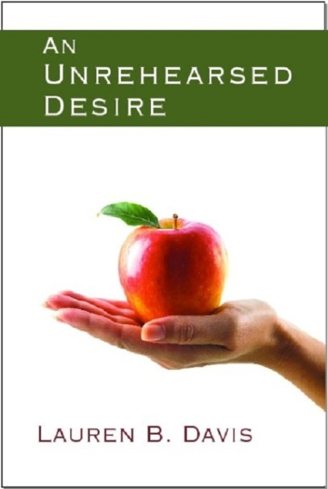 Cover image for book An Unrehearsed Desire