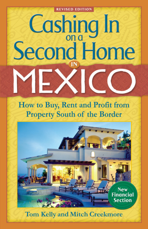 Cover image for book Cashing In On a Second Home in Mexico: How to Buy, Rent and Profit from Property South of the Border