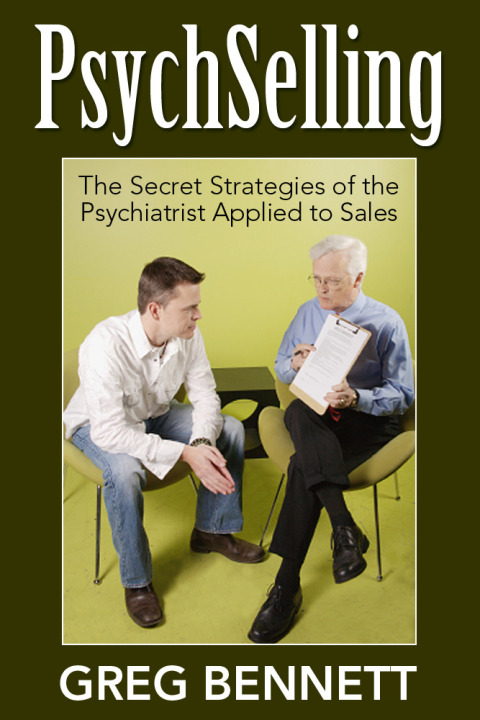 Cover image for book PsychSelling - The Secret Strategies of the Psychiatrist Applied to Sales